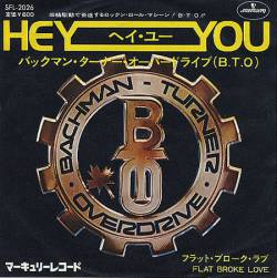 Bachman-Turner Overdrive : Hey You